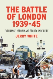 The Battle Of London 1939-45
