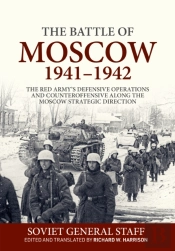 The Battle Of Moscow 1941-1942