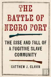 The Battle Of Negro Fort