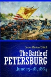 The Battle Of Petersburg, June 15-18, 1864