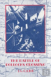 The Battle Of Pollocks Crossing