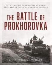 The Battle Of Prokhorovka