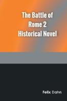 The Battle Of Rome 2 Historical Novel