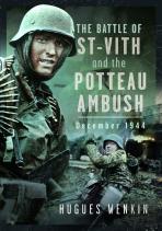 The Battle Of Saint-Vith And The Potteau Ambush, December 1944