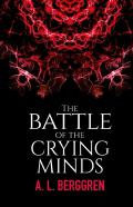 The Battle Of The Crying Minds