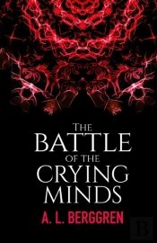 The Battle Of The Crying Minds