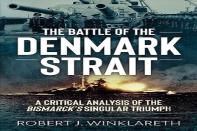 The Battle Of The Denmark Strait