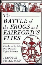'The Battle Of The Frogs' And 'Fairford'S Flies'