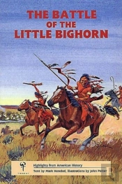The Battle Of The Little Bighorn