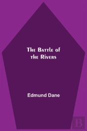 The Battle Of The Rivers