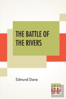 The Battle Of The Rivers