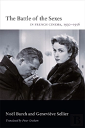 The Battle Of The Sexes In French Cinema, 1930â€“1956
