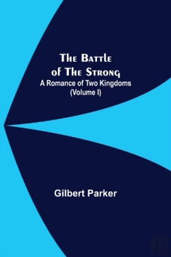 Bertrand.pt - The Battle Of The Strong  A Romance Of T