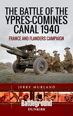 Bertrand.pt - The Battle Of The Ypres-Comines Canal 1940