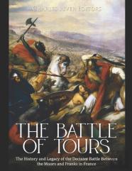 The Battle Of Tours