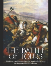 The Battle Of Tours