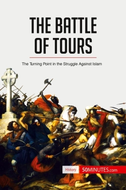Bertrand.pt - The Battle Of Tours : The Turning Point In The Struggle Against Islam