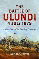 The Battle Of Ulundi, 4 July 1879