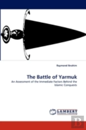 The Battle Of Yarmuk