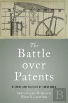 The Battle Over Patents