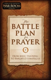 The Battle Plan For Prayer