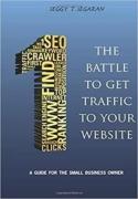 The Battle To Get Traffic To Your Website