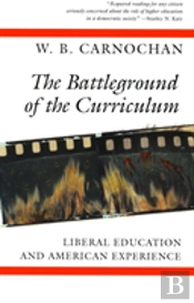 The Battleground Of The Curriculum