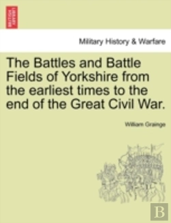 Bertrand.pt - The Battles And Battle Fields Of Yorkshi