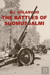 The Battles Of Suomussalmi