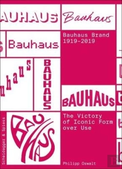 Bertrand.pt - The Bauhaus Brand 1919-2019