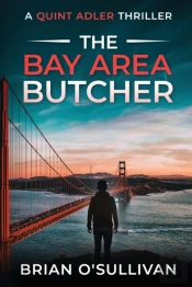 The Bay Area Butcher:  Quint Adler Book