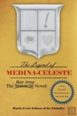 Bertrand.pt - The Bay Area Novel: The Legend Of Medina