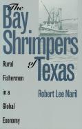 The Bay Shrimpers Of Texas