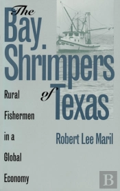 The Bay Shrimpers Of Texas