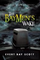 The Baymen'S Wake