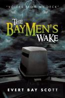 The Baymen'S Wake