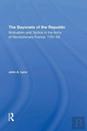 The Bayonets Of The Republic