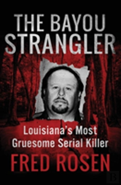 Bertrand.pt - The Bayou Strangler