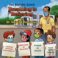 The Bayside Bunch Breathing Is Believing