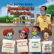 The Bayside Bunch Breathing Is Believing