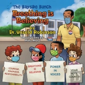 The Bayside Bunch Breathing Is Believing
