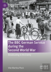 The Bbc German Service During The Second World War