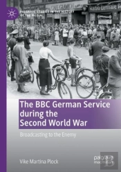 The Bbc German Service During The Second World War