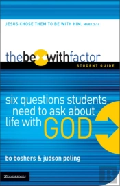 The Be-With Factor Student Guide