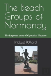 The Beach Groups Of Normandy