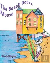 The Beach House Mouse