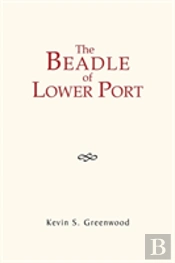 The Beadle Of Lower Port