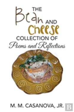 Bertrand.pt - The Bean And Cheese Collection Of Poems And Reflections