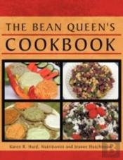 The Bean Queen'S Cookbook