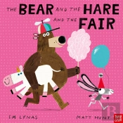 The Bear And The Hare And The Fair